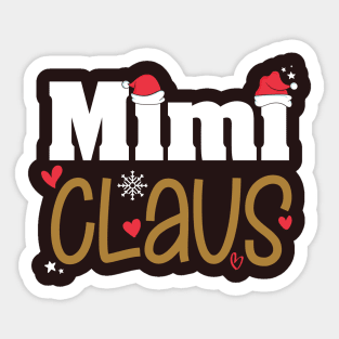 Mimi Claus Funny Christmas Gift, Santa Hat Holiday Party Sticker